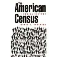 The American Census; A Social History by Margo J. Anderson, 9780300047097