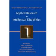 International Handbook of Applied Research in Intellectual Disabilities by Emerson, Eric; Hatton, Chris; Thompson, Travis; Parmenter, Trevor, 9780471497097