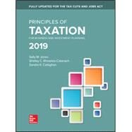 Principles of Taxation for Business and Investment Planning 2019 Edition by Sally Jones and Shelley Rhoades-Catanach and Sandra Callaghan, 9781259917097