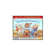 World Around Us : Based on Timothy Goes to School and Other Stories by Wells, Rosemary, 9780613357098