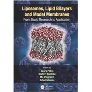 Liposomes, Lipid Bilayers and Model Membranes: From Basic Research to Application by Pabst; Georg, 9781466507098
