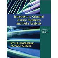 Introductory Criminal Justice Statistics and Data Analysis by Soderstrom, Irina R.; Blevins, Kristie R., 9781478627098