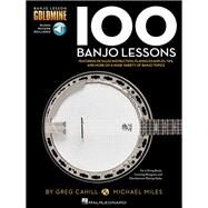 100 Banjo Lessons by Cahill, Greg; Miles, Michael, 9781495077098