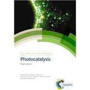 Photocatalysis by Dionysiou, Dionysios D.; Li Puma, Gianluca; Ye, Jinhua; Schneider, Jenny; Bahnemann, Detlef, 9781782627098