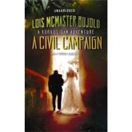 A Civil Campaign by Bujold, Lois McMaster, 9781433207099