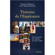 T�moins de l'Esp�rance by Beno�t de Blanpr�; Thomas Oswald, 9791033617099