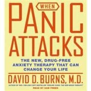 When Panic Attacks by Burns, David D., 9780060577100