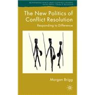 Conflict Difference and Resolution by Brigg, Morgan; Richmond, Oliver P., 9780230547100