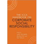The ICCA Handbook on Corporate Social Responsibility by Hennigfeld, Judith; Pohl, Manfred; Tolhurst, Nick, 9780470057100
