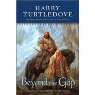 Beyond the Gap by Turtledove, 9780765317100