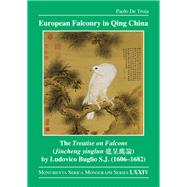 European Falconry in Qing China by Paolo De Troia, 9781041117100