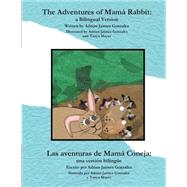 The Adventures of Mama Rabbit by Gonzalez, Adrian, 9781500887100