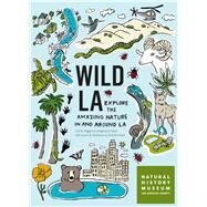 Wild La by Higgins, Lila M.; Pauly, Gregory B.; Goldman, Jason G. (CON); Hood, Charles (CON), 9781604697100