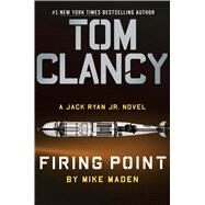 Tom Clancy Firing Point by Maden, Mike, 9781432877101