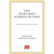 The Year's Best Science Fiction: Fourth Annual Collection by , 9780312007102