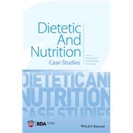 Dietetic and Nutrition Case Studies by Lawrence, Judy; Douglas, Pauline; Gandy, Joan, 9781118897102