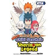 Naruto: Chibi Sasuke's Sharingan Legend, Vol. 1 by Kishimoto, Masashi; Taira, Kenji, 9781421597102