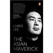 The Asian Maverick by Lee, Chris, 9789815127102