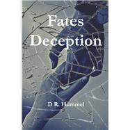 Fates Deception by Hummel, D R., 9798989257102