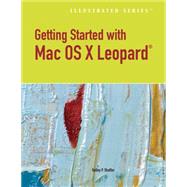 Getting Started with Macintosh OS X Leopard, Illustrated by Shaffer, Kelley, 9780538747103