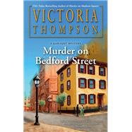 Murder on Bedford Street by Victoria Thompson, 9780593337103