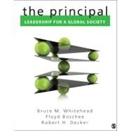 The Principal; Leadership for a Global Society by Bruce M. Whitehead, 9781412987103