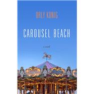 Carousel Beach by Konig, Orly, 9781432857103