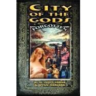 City of the Gods by Verne, M. Scott; Mercere, Wynn, 9781456547103