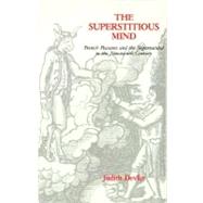 The Superstitious Mind by Devlin, Judith, 9780300037104