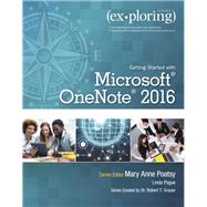 Exploring Getting Started with Microsoft OneNote 2016 by Poatsy, Mary Anne; Grauer, Robert T.; Pogue, Linda, 9780134497105
