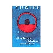 Yuwipi by Powers, William K., 9780803287105