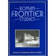 Roman Frontier Studies by Maxfield, Valerie A.; Dobson, Michael J., 9780859897105