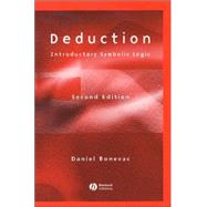 Deduction Introductory Symbolic Logic by Bonevac, Daniel, 9780631227106
