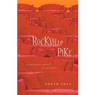 Rockville Pike A Suburban Comedy of Manners by Coll, Susan, 9780743267106