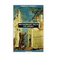 An Exorcist Tells His Story by Amorth, Fr. Gabriele, 9780898707106