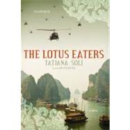 The Lotus Eaters by Soli, Tatjana, 9781441737106