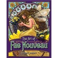The Art of Fae Nouveau by Leonhard, Herb, 9781506007106