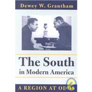 The South in Modern America: A Region at Odds by Grantham, Dewey W., 9781557287106