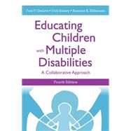 Educating Children With Multiple Disabilities by Orelove, Fred P., 9781557667106