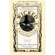 Wicked by Maguire, Gregory, 9780060987107