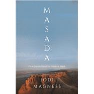 Masada by Magness, Jodi, 9780691167107