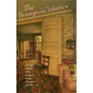 The Bourgeois Interior by Brown, Julia Prewitt, 9780813927107