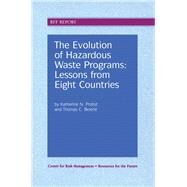 The Evolution of Hazardous Waste Programs by Probst,Katherine N., 9781138407107