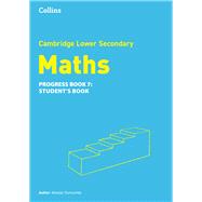 Lower Secondary Maths Progress Students Book: Stage 7 by Duncombe, Alastair; Dunscombe, Alastair, 9780008667108