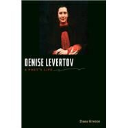 Denise Levertov by Greene, Dana, 9780252037108
