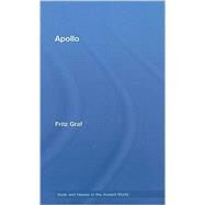 Apollo by Graf; Fritz, 9780415317108