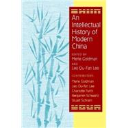 An Intellectual History of Modern China by Edited by Merle Goldman , Leo Ou-fan Lee, 9780521797108