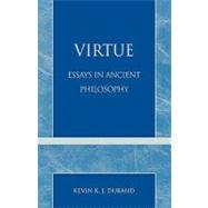 Virtue Essays in Ancient Philosophy by Durand, Kevin K. J., 9780761827108