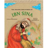The Amazing Discoveries of Ibn Sina by Sharafeddine, Fatima; Mohammed Ali, Intelaq, 9781554987108