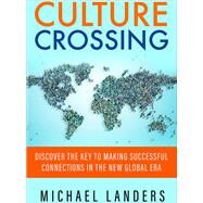 Culture Crossing by Landers, Michael, 9781626567108